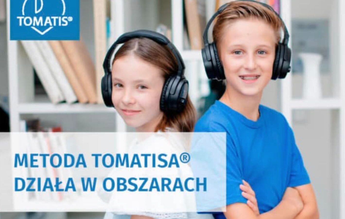 Trening słuchowy Tomatis®