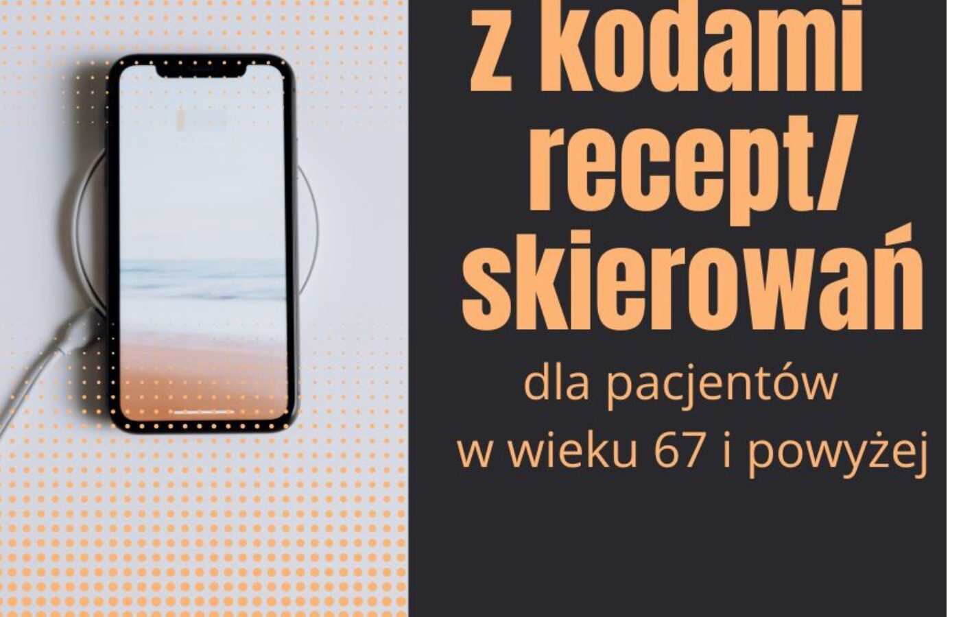 Uruchamiamy SMS-y dla osób w wieku 67 lat i powyżej!