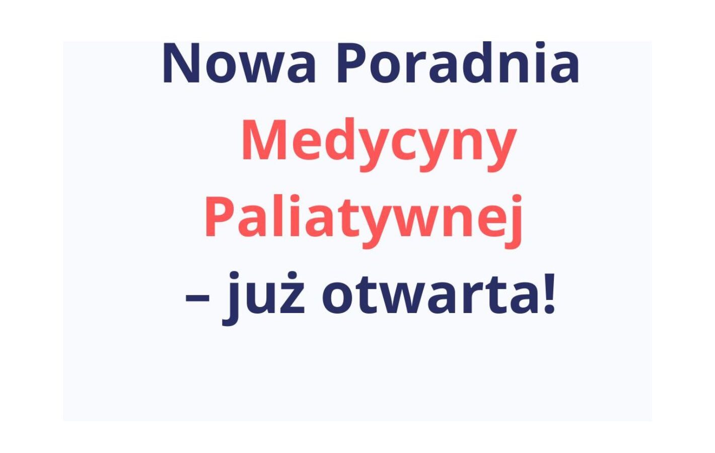 Nowa Poradnia Medycyny Paliatywnej – już otwarta!
